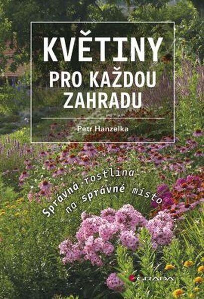 Levně Květiny pro každou zahradu