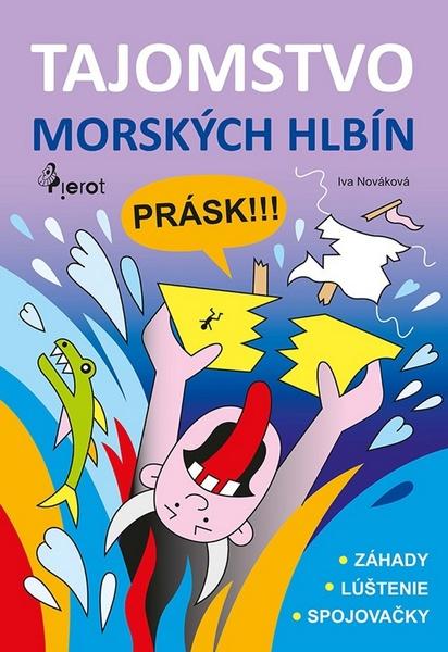 Tajomstvo morských hlbín - 978-80-7353-443-1