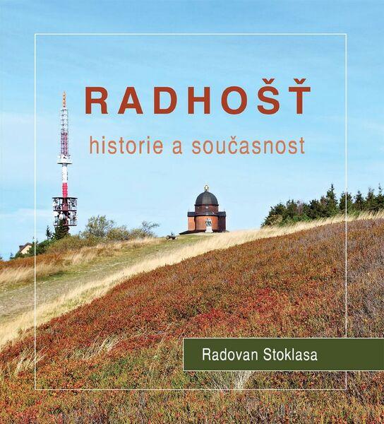 Levně Radhošť Historie a současnost