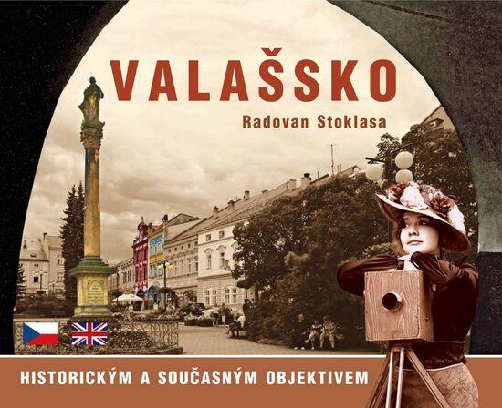 Valašsko historickým a současným objektivem - 978-80-905472-1-6