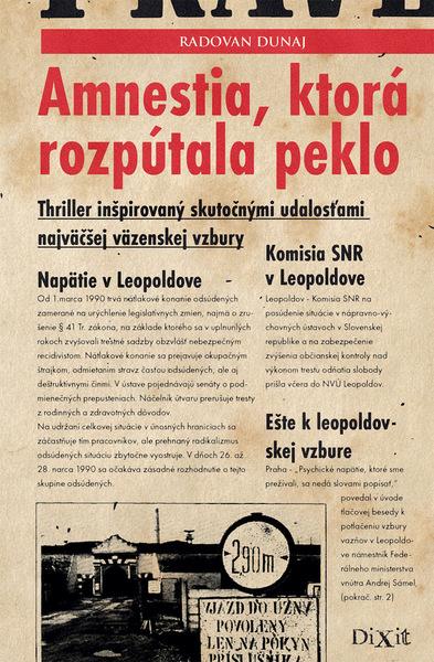 Levně Amnestia, ktorá rozpútala peklo