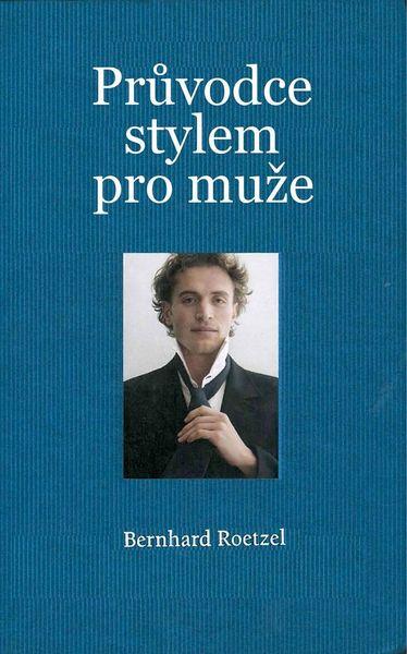 Průvodce stylem pro muže - 978-80-7391-977-1