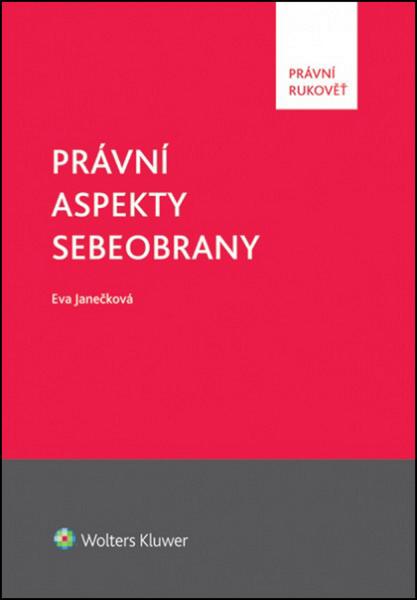 Levně Právní aspekty sebeobrany