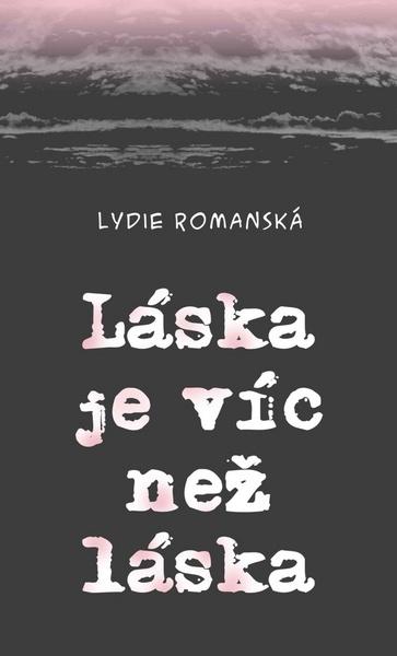 Láska je víc než láska - 978-80-87373-65-1