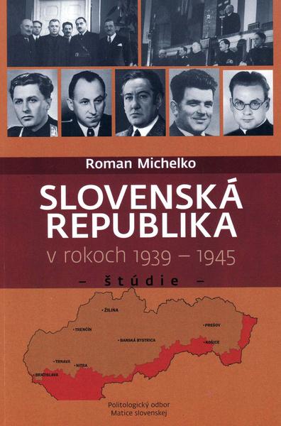 Slovenská republika v rokoch 1939 - 1945 - 978-80-8061-830-8