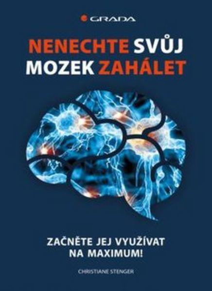 Nenechte svůj mozek zahálet - 978-80-247-5480-2