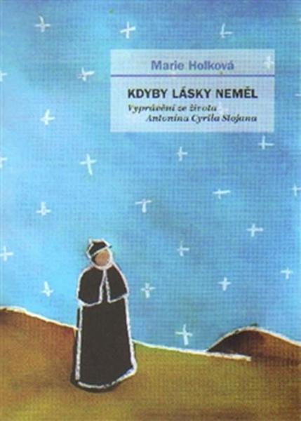 Levně Kdyby lásky neměl