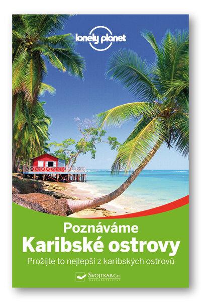 Poznáváme Karibské ostrovy - 978-80-256-1593-5