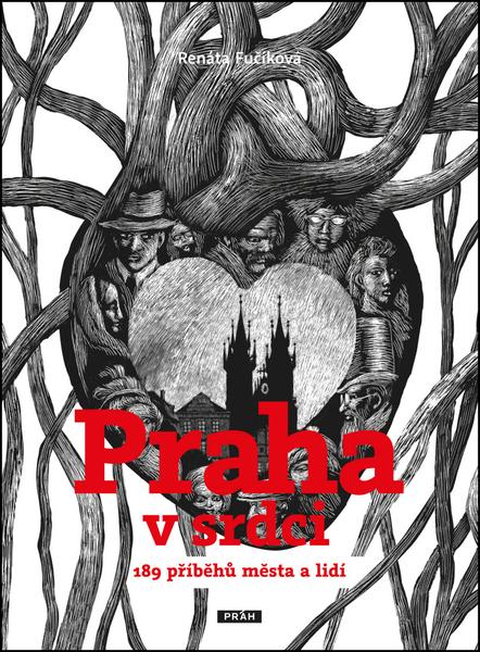 Praha v srdci - 978-80-7252-599-7