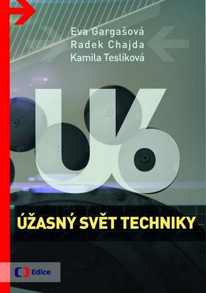 Úžasný svět techniky U6 - 978-80-7448-047-8