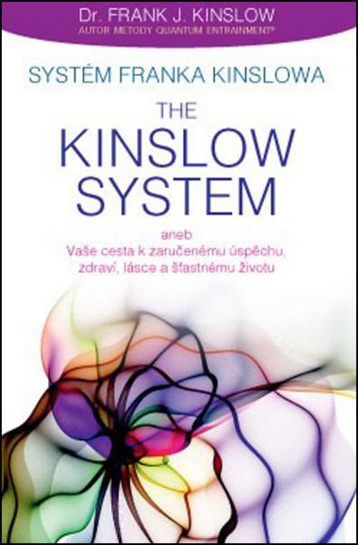 Systém Franka Kinslowa The Kinslow System - 978-80-7263-945-8