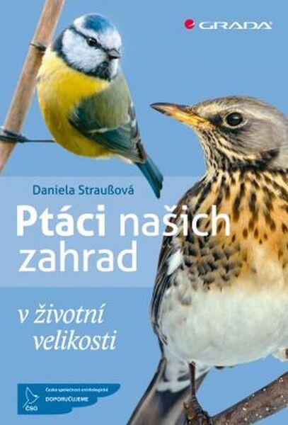 Levně Ptáci našich zahrad