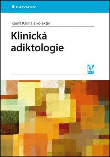 Levně Klinická adiktologie