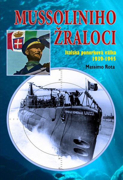 Mussoliniho žraloci - 978-80-87657-11-9