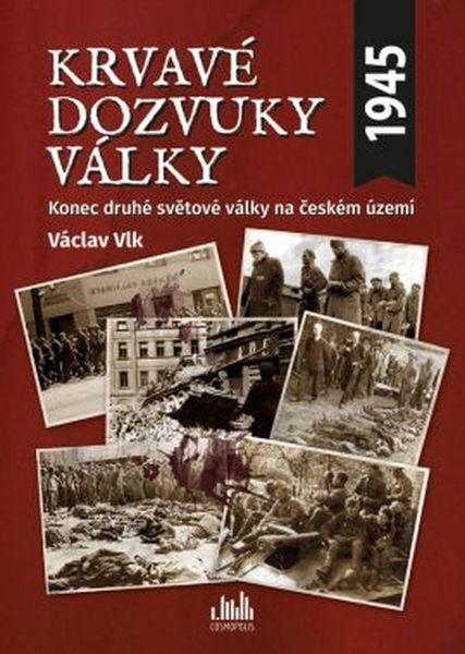 Krvavé dozvuky války - 978-80-247-5593-9