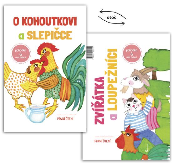Levně O kohoutkovi a slepičce/ Zvířatka a loupežníci