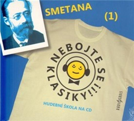 Levně Nebojte se klasiky! 1 Bedřich Smetana