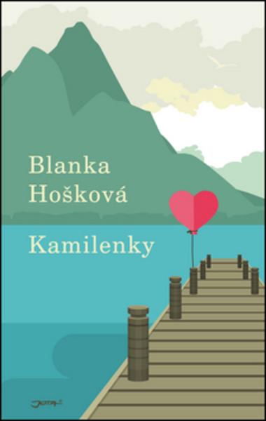 Kamilenky - 978-80-7462-828-3