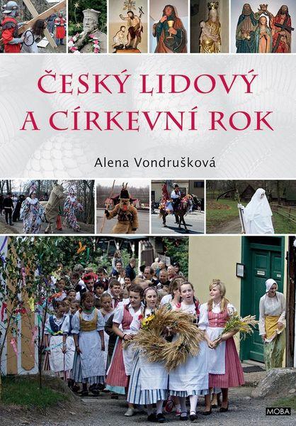 Český lidový a církevní rok - 978-80-243-6761-3