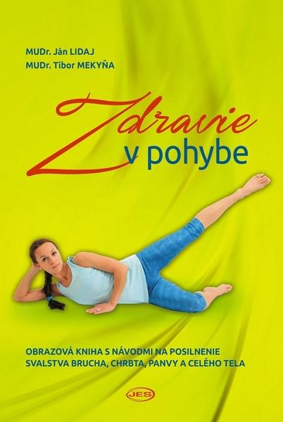 Zdravie v pohybe - 978-80-88900-77-1
