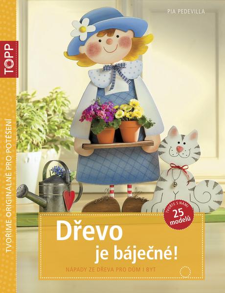 Levně TOPP Dřevo je báječné!