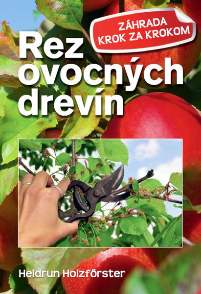 Rez ovocných drevín - 978-80-7451-459-3