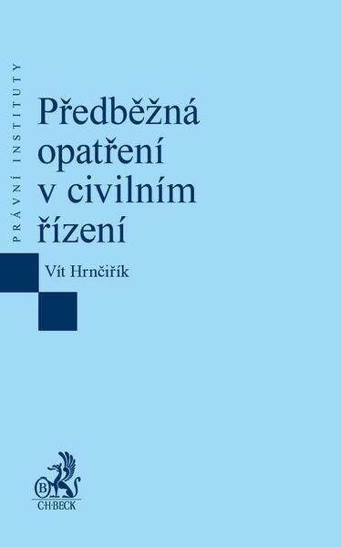Předběžná opatření v civilním řízení - 978-80-7400-622-7