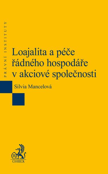 Loajalita a péče řádného hospodáře v akciové společnosti - 978-80-7400-584-8
