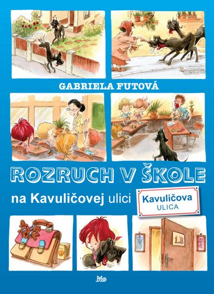 Rozruch v škole na Kavuličovej ulici - 978-80-10-02779-8