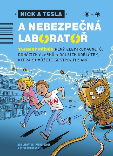 Levně Nick a Tesla a nebezpečná laboratoř