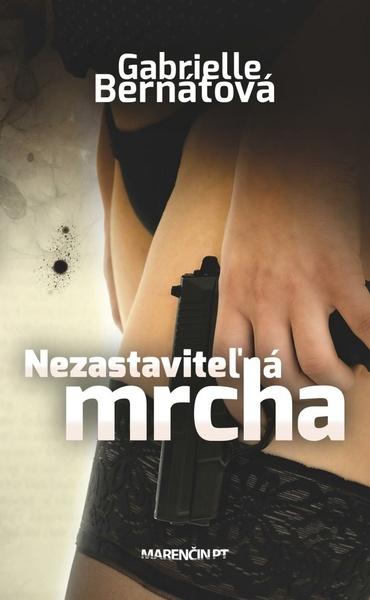 Nezastaviteľná mrcha - 978-80-8114-487-5