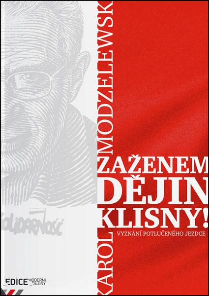 Levně Zaženem dějin klisny!
