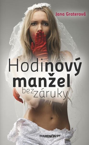 Levně Hodinový manžel bez záruky