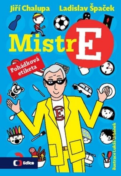 Mistr E Pohádková etiketa - 978-80-7448-052-2