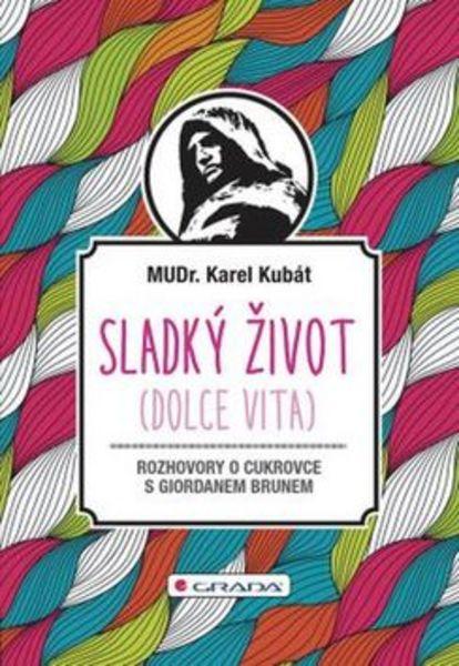 Sladký život - 978-80-247-5657-8