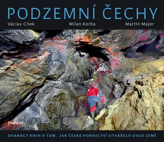 Podzemní Čechy - 978-80-7281-497-8