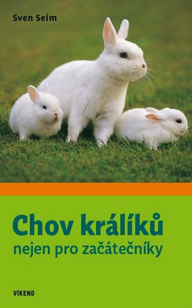 Chov králíků nejen pro začátečníky - 978-80-7433-125-1