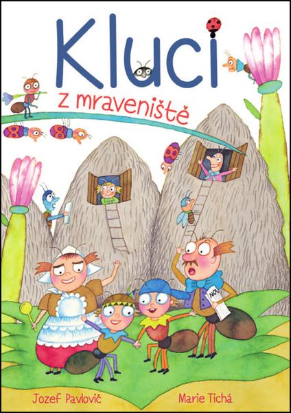 Kluci z mraveniště - 978-80-7451-434-0