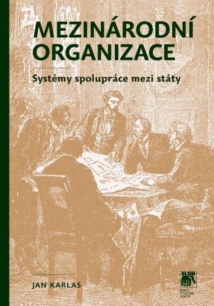 Mezinárodní organizace - 978-80-7419-179-4