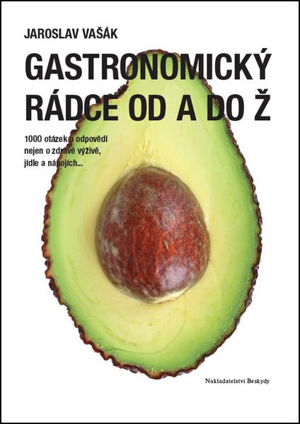 Levně Gastronomický rádce od A do Ž