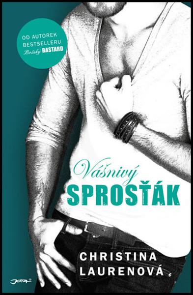 Vášnivý sprosťák - 978-80-7462-864-1