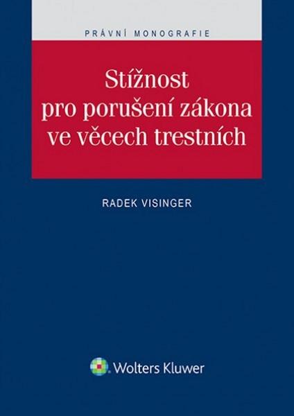 Levně Stížnost pro porušení zákona ve věcech trestních