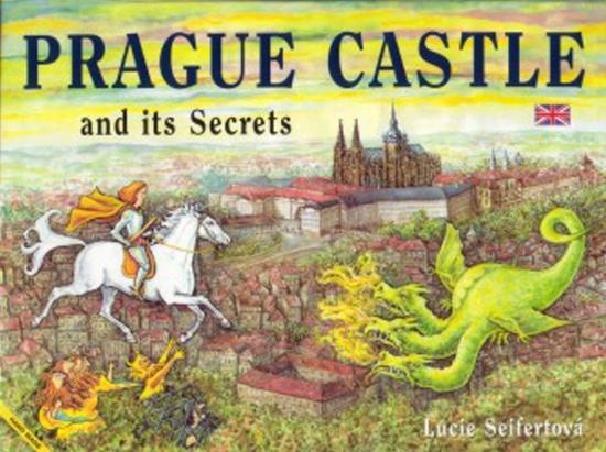 Prague Castle and its Secrets - 978-80-239-0365-2