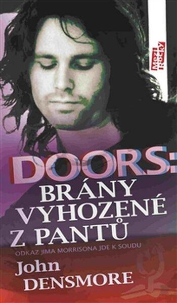 Doors: Brány vyhozené z pantů - 978-80-7287-205-3