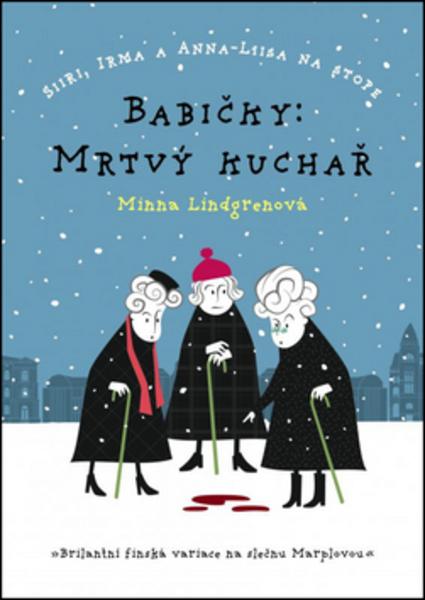 Babičky: Mrtvý kuchař - 978-80-7505-168-4