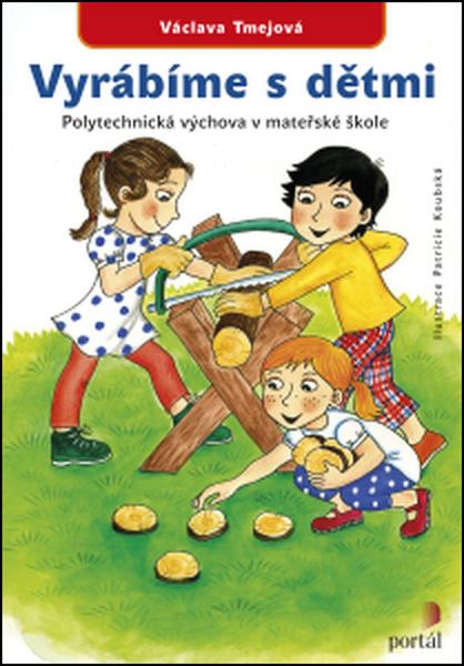 Vyrábíme s dětmi - 978-80-262-0936-2