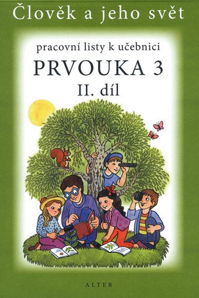 Levně Pracovní listy k učebnici Prvouka 3 II. díl
