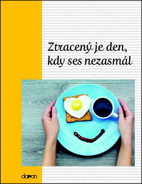 Ztracený je den, kdy ses nezasmál - 978-80-7297-140-4