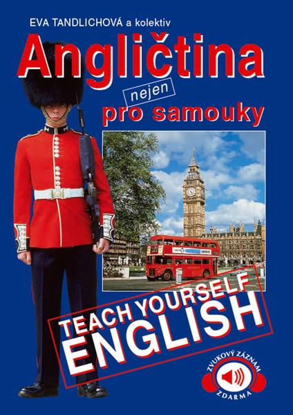 Angličtina nejen pro samouky - 978-80-7451-491-3