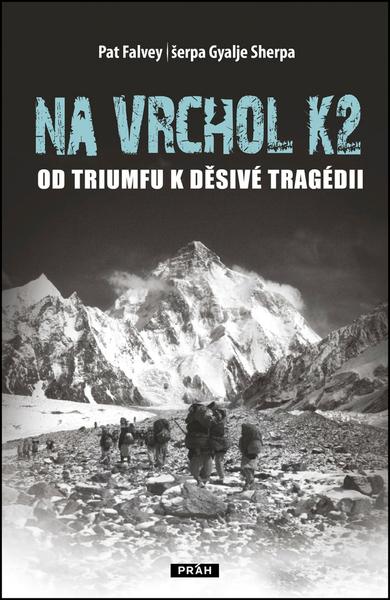 Na vrchol K2 - 978-80-7252-583-6